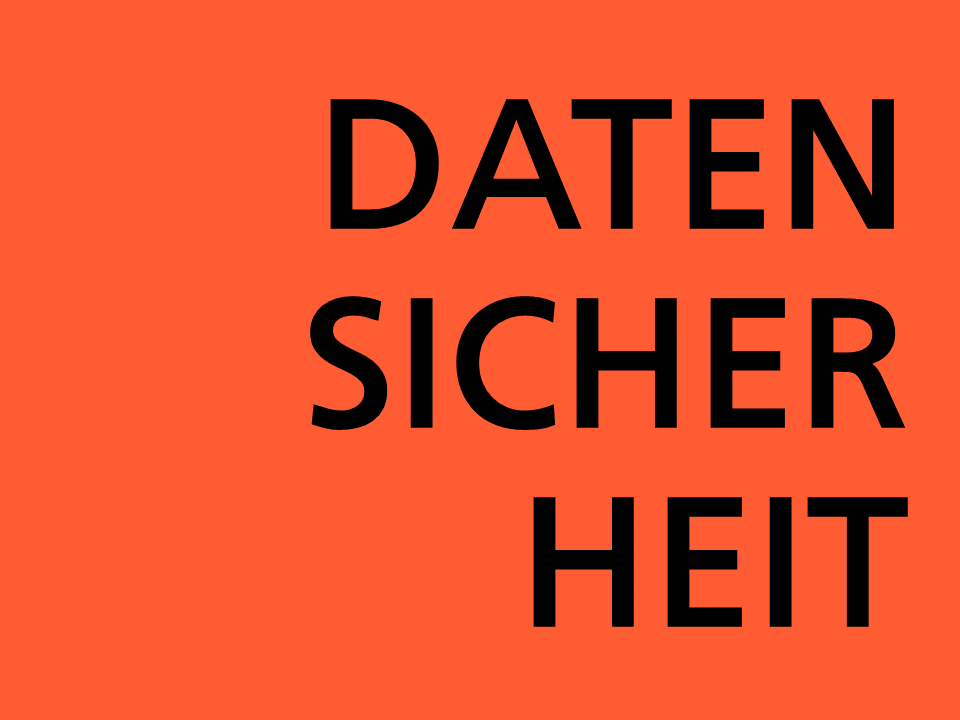 (Daten-)Sicherheit