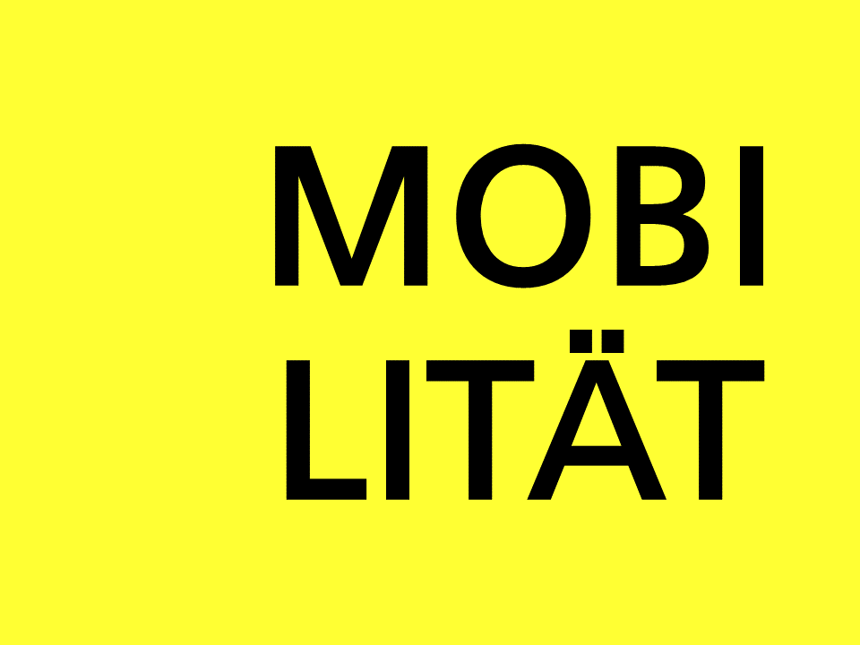 Mobilität Mobilität
